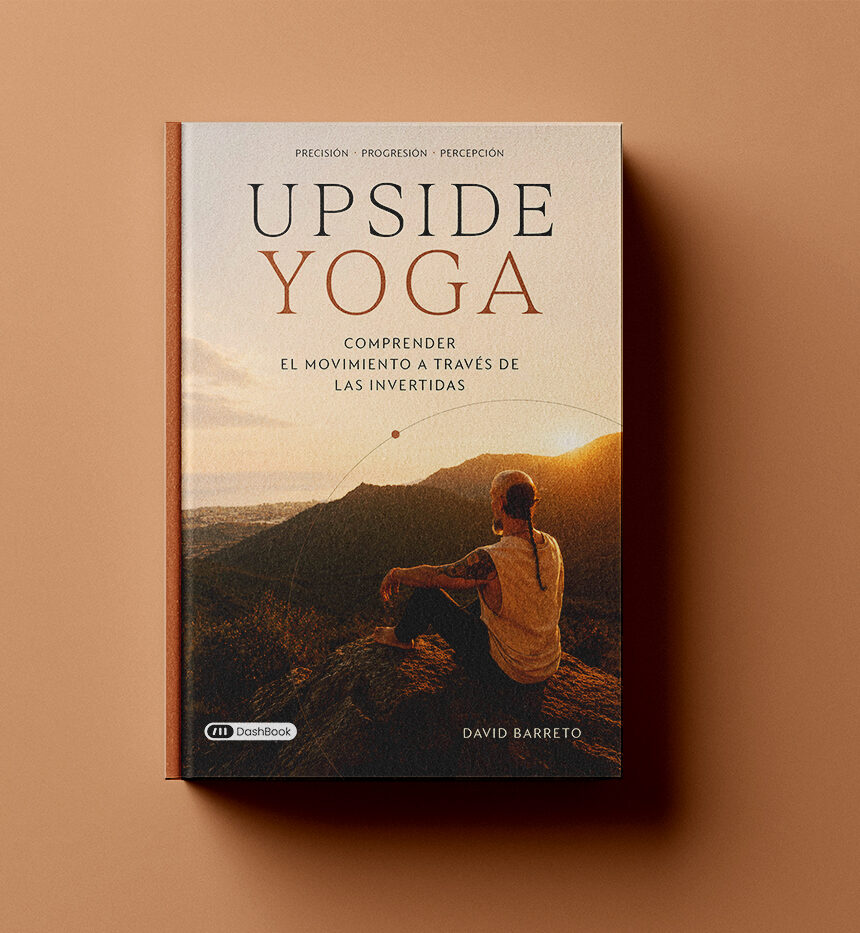 LIBRO UPSIDE YOGA DAVID BARRETO INVERTIDAS